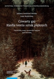 Czwarty gaj Riedla teoria sztuk pięknych - Johann Gottfried Herder
