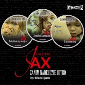 Pakiet: Zanim nadzejdzie jutro T.1-3 Audiobook - Joanna Jax