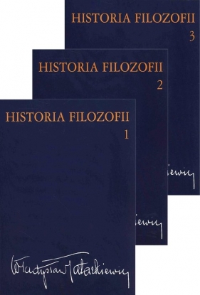 Historia filozofii Tom 1-3. - Tatarkiewicz Władysław