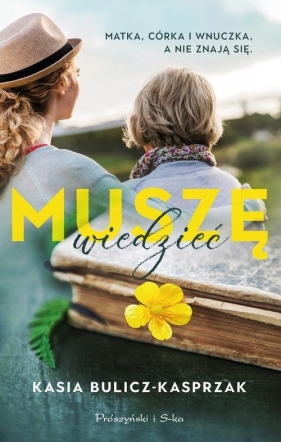 Muszę wiedzieć (Uszkodzona okładka) - Kasia Bulicz-Kasprzak