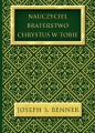 Nauczyciel Braterstwo Chrystus w Tobie - Joseph Sieber Benner