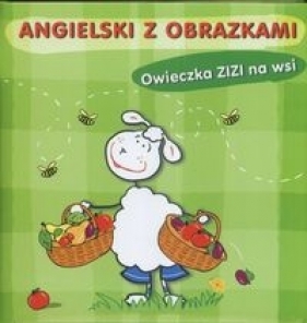 Owieczka Zizi na wsi Angielski z obrazkami - Malicki Marcin