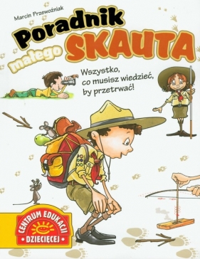 Poradnik małego skauta - Przewoźniak Marcin