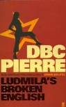 Ludmila's Broken English DBC Pierre