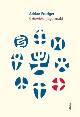 Człowiek i jego znaki - Adrian Frutiger