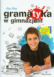 Gramatyka w gimnazjum 1 Ćwiczenia część 1