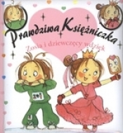 Prawdziwa Księżniczka. Zosia i dziewczęcy wdzięk - Jacques Beaumont