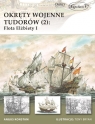 Okręty wojenne Tudorów 2 Flota Elżbiety I Angus Konstam