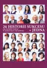 26 historii sukcesu + jedna