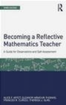 Becoming a Reflective Mathematics Teacher