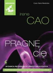 Pragnę Cię (audiobook) - Irene Cao