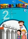 Nasza klasa 2 Podręcznik część 3 Edukacja wczesnoszkolna Szkoła Baścik Kołek Dorota, Cyrański Czesław, Piechocińska Balbina