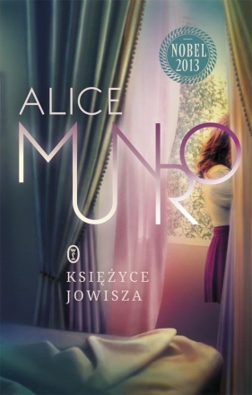 Księżyce Jowisza - Alice Munro