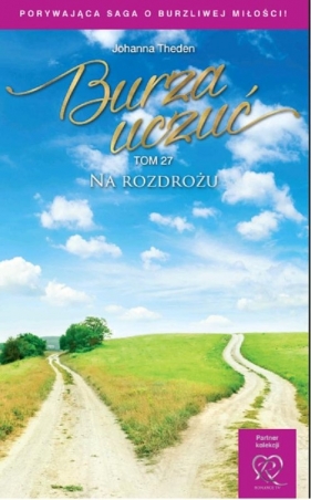 Na rozdrożu Burza uczuć Tom 27 - Theden Johanna