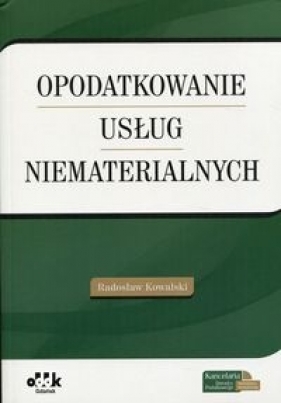 Opodatkowanie usług niematerialnych - Kowalski Radosław