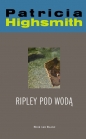 Tom Ripley. Tom 5. Ripley pod wodą - Patricia Highsmith