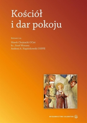 Kościół i dar pokoju - Opracowanie zbiorowe