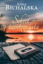 Sekret tamtego lata - Anna Bichalska