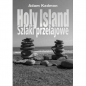 Holy Island. Szlaki Przełajowe - Adam Kadmon