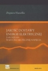 Jakość dostawy energii elektrycznej Zbigniew Hanzelka