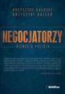 Negocjatorzy. Biznes i policja Krzysztof Kałucki, Krzysztof Balcer