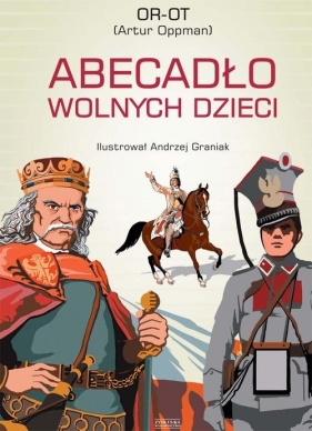 Abecadło wolnych dzieci - Oppman.Or-Ot Artur