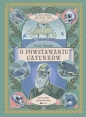 Myśli, które zmieniły świat. Karol Darwin. O powstawaniu gatunków - Piotr Pieńkowski, Anna Brett