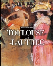 Wielcy Malarze Tom 18 Toulouse-Lautrec (Uszkodzona okładka)
