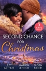 Second Chance For Christmas: One Mistletoe Wish / Christmas Where They Belong / A.C. Arthur, Marion Lennox, Susan Meier