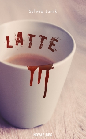 Latte - Sylwia Janik