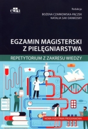 Egzamin magisterski z pielęgniarstwa. Repetytorium z zakresu wiedzy. Nowa podstawa programowa - Opracowanie zbiorowe