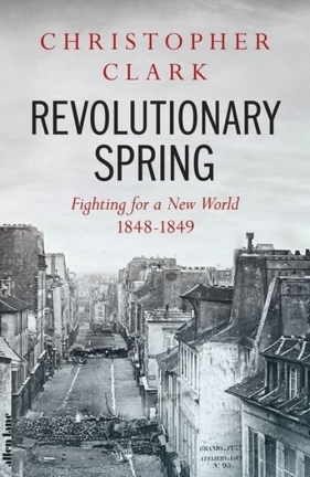 Revolutionary Spring - Clark Christopher