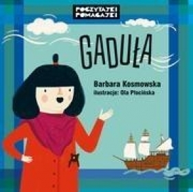 Gaduła - Kosmowska Barbara