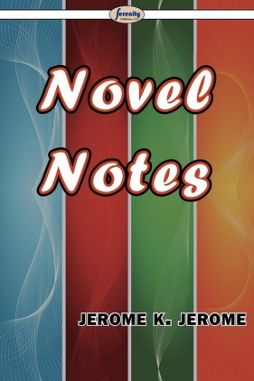 Novel Notes - Jerome Jerome K.