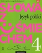 Słowa z uśmiechem. Język polski. Nauka o języku i ortografia. Podręcznik. Klasa 4. Szkoła podstawowa - Ewa Horwath, Anita Żegleń