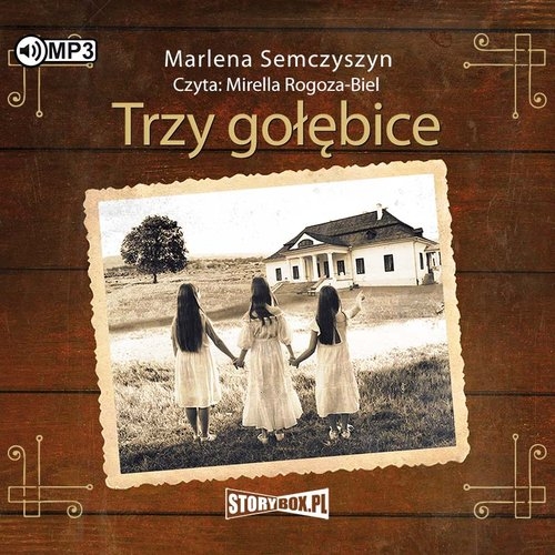 Trzy gołębice
	 (Audiobook)