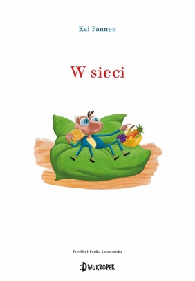 Pająk i mucha. Tom 6. W sieci - Kai Pannen