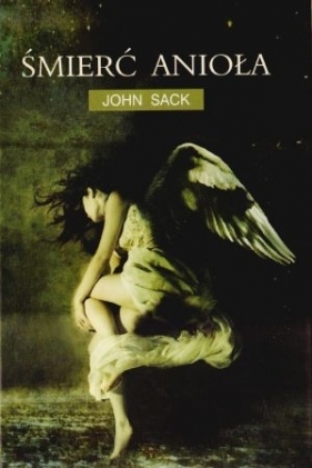 Śmierć Anioła - Sack John