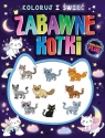 Koloruj i świeć! Zabawne kotki + naklejki fluo Opracowanie zbiorowe