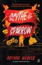Niszczycielska miłość. Tom 3. Scythe & Sparrow - Brynne Weaver