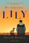 Do widzenia, Lily Steven Rowley