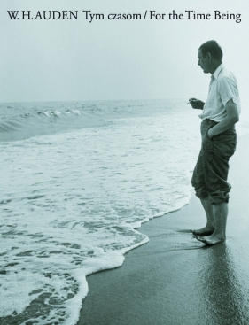 Tym czasom. Dwa poematy - Wystan Hugh Auden