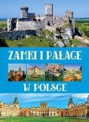 Zamki i pałace w Polsce - Opracowanie zbiorowe