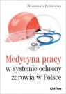 Medycyna pracy w systemie ochronie zdrowia w Polsce