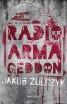 Radio Armageddon Jakub Żulczyk