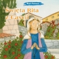 Nasi Patroni. Święta Rita z Cascii - Silvia Vecchini