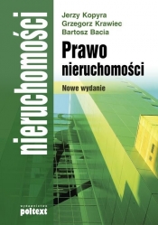 Prawo nieruchomości - Kopyra Jerzy, Krawiec Grzegorz, Bacia Bartosz<br />