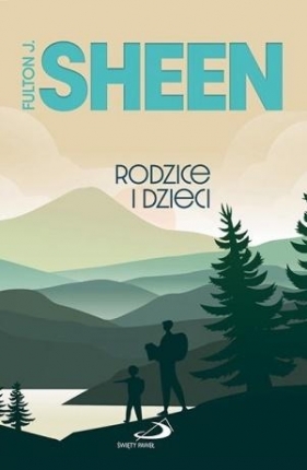 Rodzice i dzieci - Fulton J. Sheen