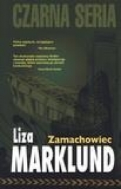 Zamachowiec (Uszkodzona okładka) - Liza Marklund