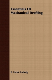 Essentials Of Mechanical Drafting
